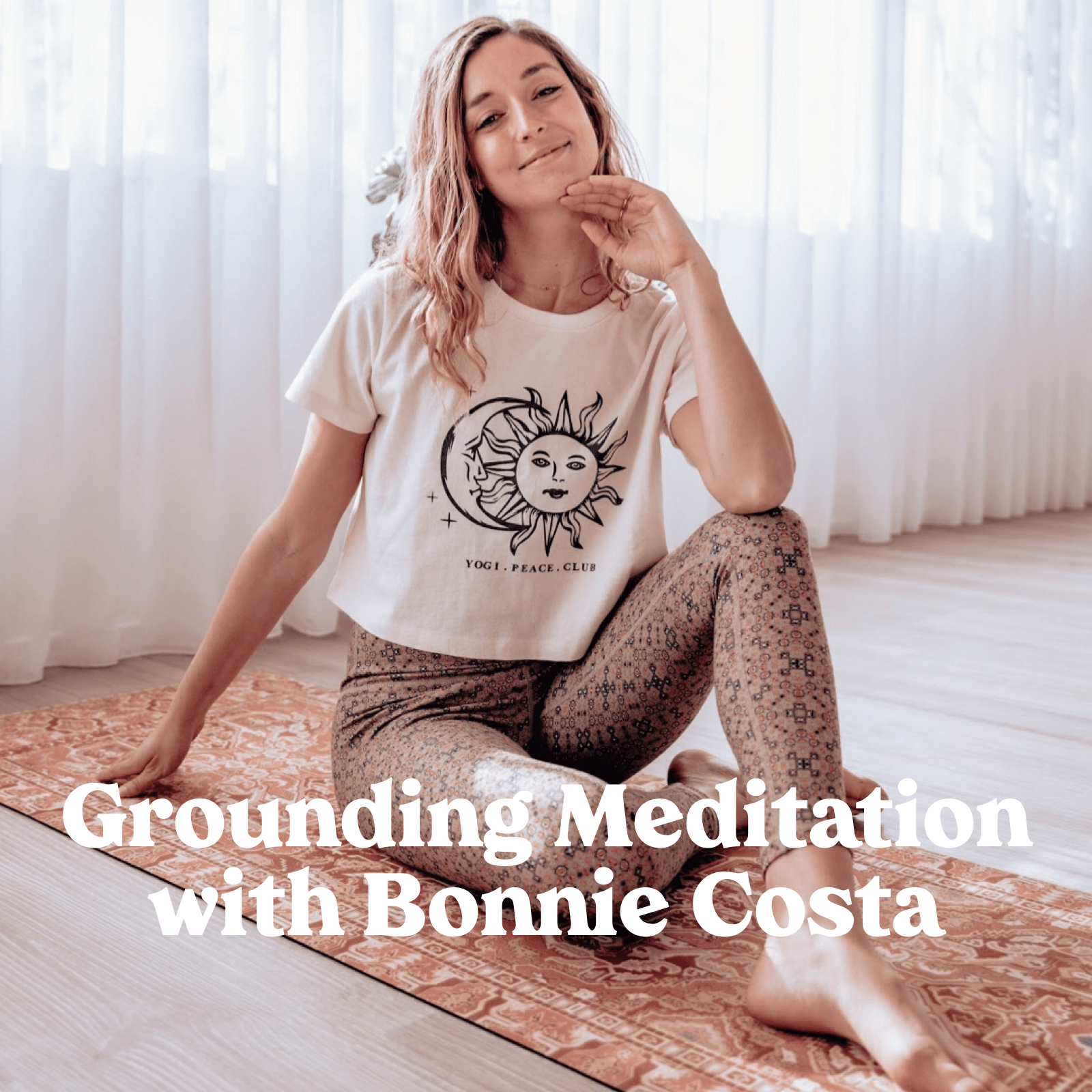 Grounding Meditation with Bonnie Costa - Yogi Peace Club