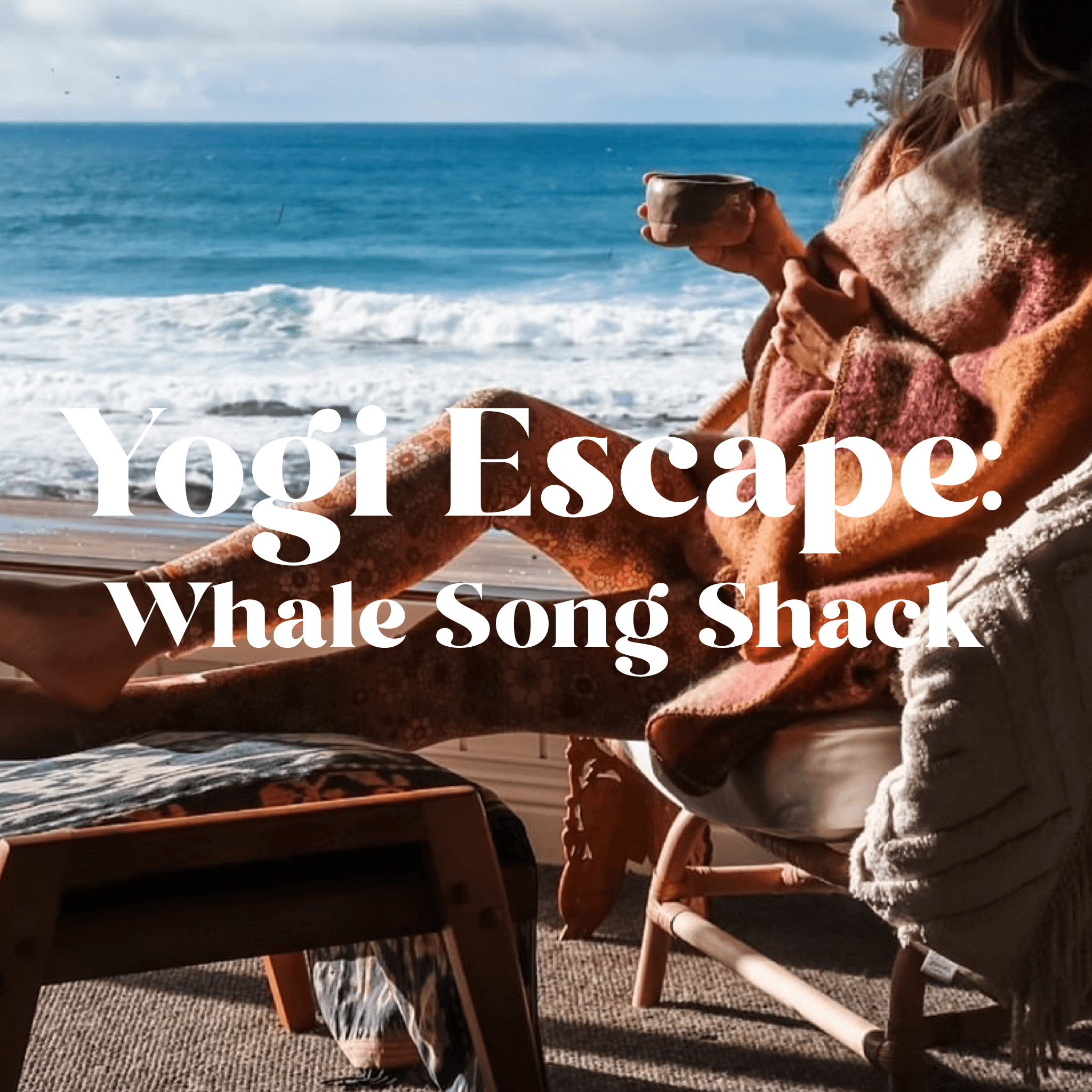 Yogi Escape: Whale Song Shack - Yogi Peace Club